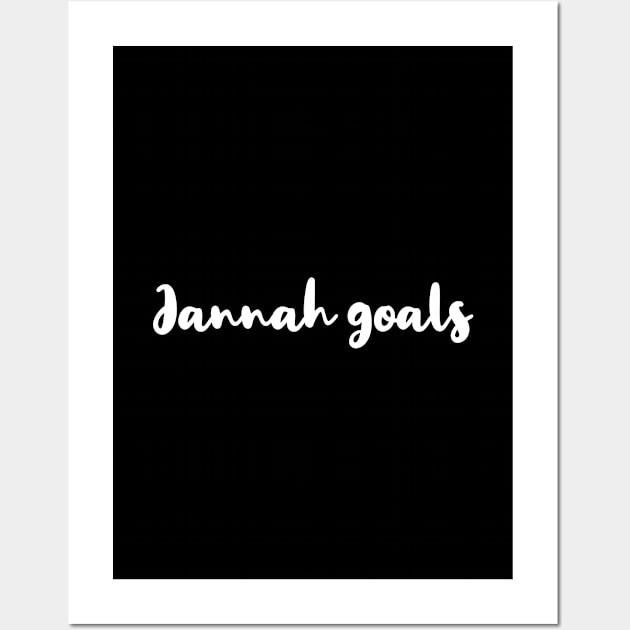 Islamic Jannah Goals Wall Art by Muslimory